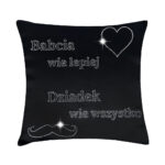 Poszewka dekoracyjna Babcia wie lepiej Dziadek wie wszystko